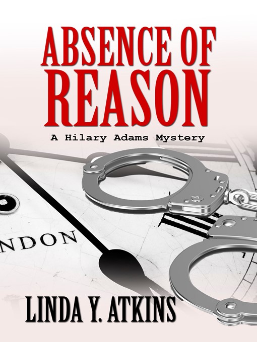 Title details for Absence of Reason by Linda Y. Atkins - Available